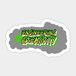 Let's Engineer Creativity Itself ! Sticker